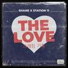 The Love - Shane&Station 11&Shane Larocque&Robbie Graham&Erik Martin