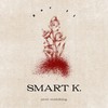 Por Ti - Smart K.&Sushiking