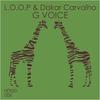 G Voice - L.O.O.P&Dakar Carvalho