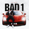 Bad 1 (Explicit) - K1 N15