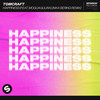 Happiness(feat. MOGUAI & ILIRA) (Max Bering Remix) - Tomcraft&ILIRA&MOGUAI