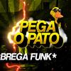Pega o Pato (Brega Funk Remix) - Dj David MM&DJ Samir