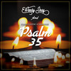 Psalm 35 (Explicit) - Wendy Shay&Sarkodie&Kuami Eugene