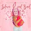 Inlove Real Bad (Explicit) - Tan DaGod&Panama The Kid