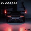 Gladness - KVKS&花凯&VodKe&GANGSTER