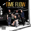 TIME FLOW(feat. Moss.key, Dirty R.A.Y & Jammy) (Explicit) - 黒韻&Moss.Key&Dirty R.A.Y&Jammy