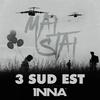 Mai Stai - INNA&3 Sud Est