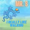 I Really Like Walking - Mr. S