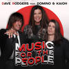 Music for the People (2020 Version) - Dave Rodgers&Domino&Kaioh