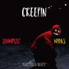 Creepin'(feat. Midas) (Explicit) - Slumppzz&Midas