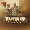 Vizinho Tralha - Mc Roldon&CRL DJ KELVIN&Aguillera