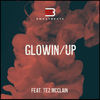 GLOWIN UP - SweatBeatz&Tez McClain