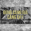 Gừng Càng Già Càng Cay - Lee7&Lil'G&lcking&Tommy Blue&Anh Mac&Joke D&Thim&Tetrix&Žugi&Titanz