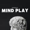 Mind Play (Explicit) - SpiderJayy&JOHNATHAN AUSTIN