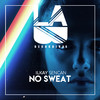 No Sweat - Ilkay Sencan