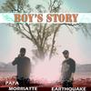 Boy's Story - Papa_Morriatte&Earthquake