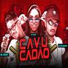 Cavucadão(feat. Mc Danny) (Explicit) - MC Ricardinho&MC Reino