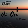 Go On (feat. P. Wade) - Nibor&P. Wade