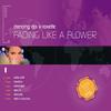 Fading Like a Flower (Dancing DJ's vs. Roxette) (Extended Mix) - Dancing DJs&Roxette