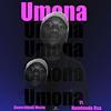 Umona (feat. Nomfundo RSA) - Generaldadj&Nomfundo RSA