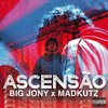 Ascensão (Explicit) - Big Jony&MadKutz