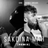 Sakdina Mah (Remix) - UNB&Nawaj Ansari