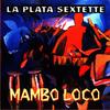 Pedro Pablo - La Plata Sextette