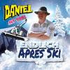 Endlich Apres Ski - Daniel aus Tirol