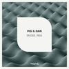On Edge (Original Mix) - Pig&Dan