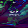 In Vita Sua (Original Mix) - Terra V.