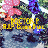 R.I.P. Cousin Diane (Explicit) - Doctor P