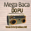 Mega Baca do Pu (Explicit) - Vinniz Dj&DJ Adriano ME