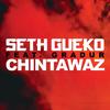 Chintawaz (Explicit) - Seth Gueko&Gradur