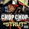 Strut (Dirty A Capella) - Chop Shop&Boosie Badazz