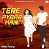 Tere Pyaar Main - Nitin Patkar