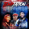 Temptation 2.0 (X) (Explicit) - T-Dhurr&RBX&Fonzi Neutron