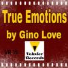 True Emotions (Original Mix) - Gino Love