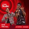 Give You All(Coke Studio Africa) - Rayvanny&Dji Tafinha