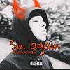 Sin again (Explicit) - OsosuckaK