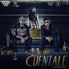 Cuéntale(feat. Galante el Emperador) - Bory Tu Chanteador&GALANTE EL EMPERADOR