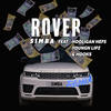 Rover [feat. Hooligan Hefs, Youngn Lipz and Hooks] (Remix|Explicit) - S1mba&Hooligan Hefs&Youngn Lipz&Hooks