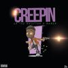 Creepin (Explicit) - C2 The Solution&Somer