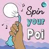 Spin Your Poi(feat. Levity Beet & Lu & Tu) - Spinpoi&Levity Beet&Tu&Lu