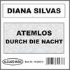 Atemlos durch die Nacht - Diana Silvas