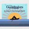 Sommar i hardangerfjord - Gunslingers