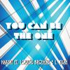 You Can Be The One (Kahedi Remix) - Haxent&Louise Brown&Kilah