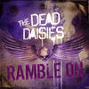 Ramble On (Live from Planet Rock) - The Dead Daisies