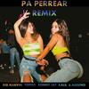 Pa Perrear Remix(feat. Ronny Jay, Yepeto, Kalil & Asesino) (Remix) - Big Marvin&Ronny Jay&Yepeto&Kalil&Asesino