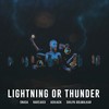 Lightning or Thunder - Snasa&Ravejaxx&Ashjack&Shilpa Golwalkar