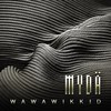 Wawawikkid (Luis M Remix) - Luis M&Myda